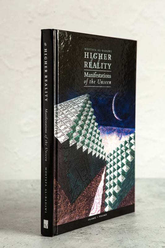 A Higher Reality : Manifestations of the Unseen