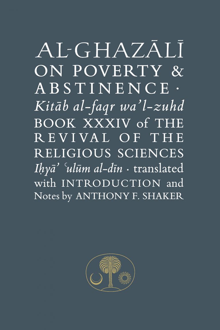 Al-Ghazālī on Poverty & Abstinence
