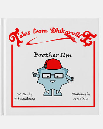 Brother Ilm Tales from Dhikarville