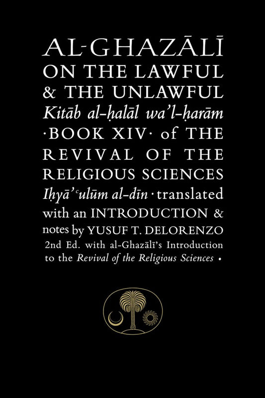 Al-Ghazālī on the Lawful & the Unlawful