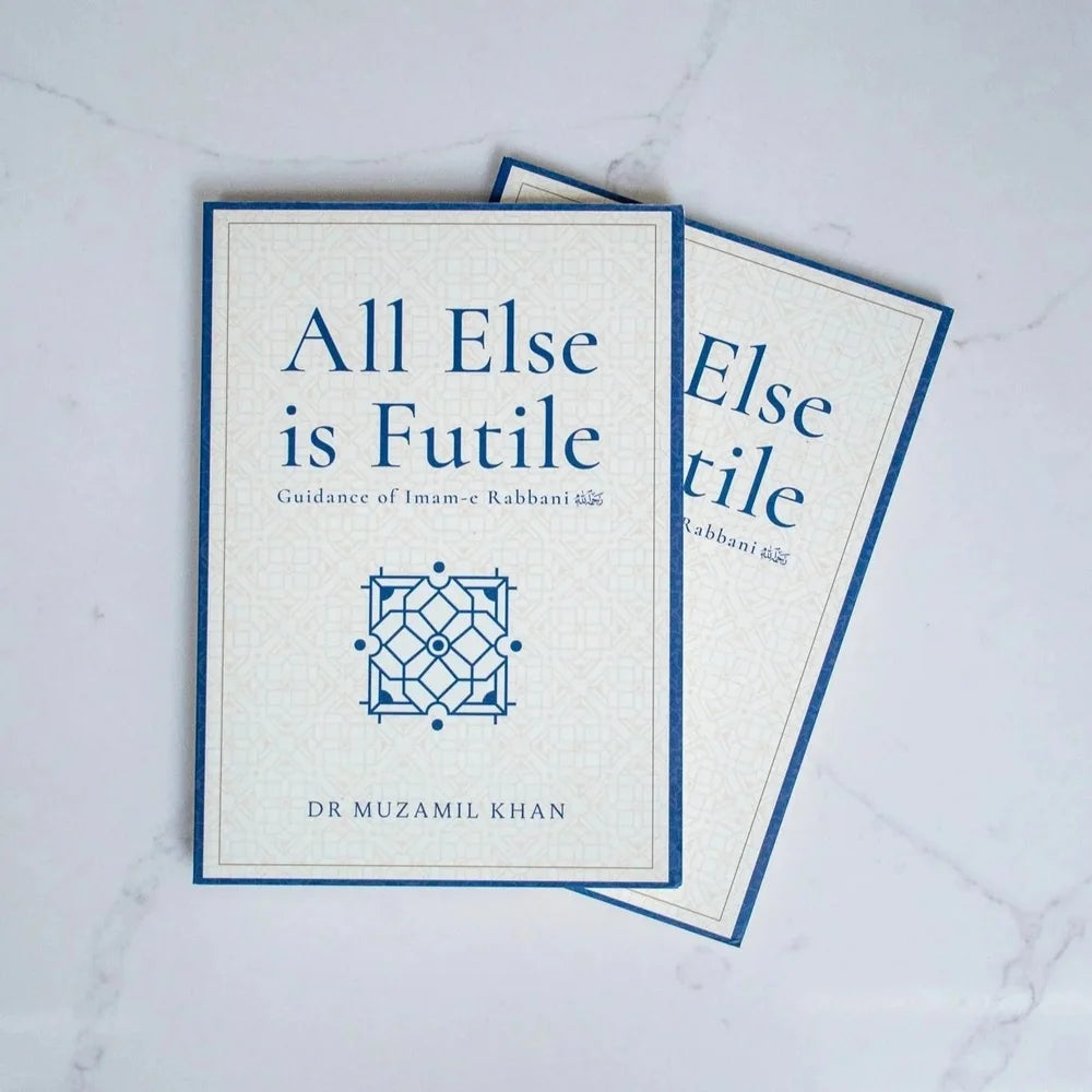 All Else is Futile: Guidance of Imam-e Rabbani