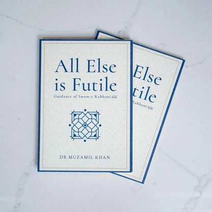 All Else is Futile: Guidance of Imam-e Rabbani