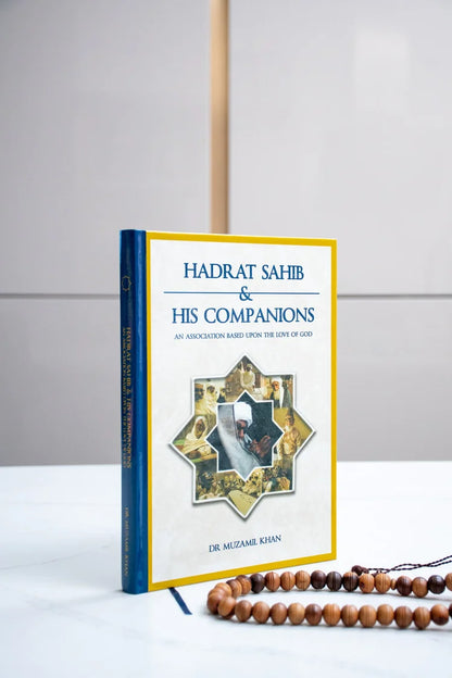 Hadrat Sahib & His Companions