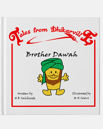 Brother Dawah Tales from Dhikarville