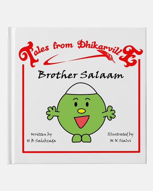 Brother Salaam Tales from Dhikarville