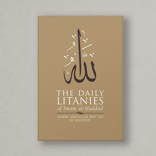 Daily Litanies of Imam al-Haddad