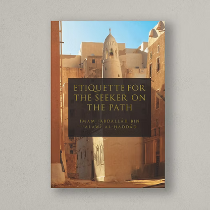Etiquette for the Seeker on the Path