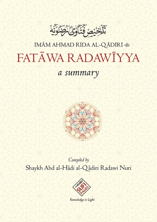 Fatawa Radawiyya - A summary