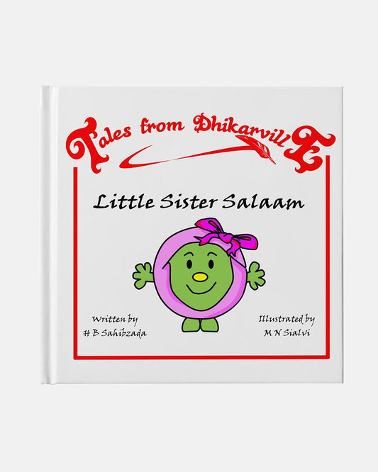Little Sister Salaam Tales from Dhikarville