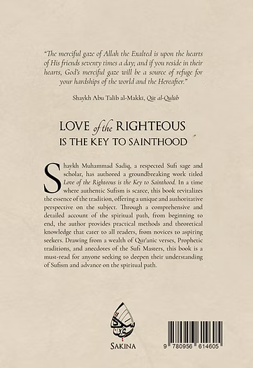 Love of the Righteous is the Key to Sainthood