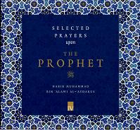 Selected Prayers Upon The Prophet ﷺ