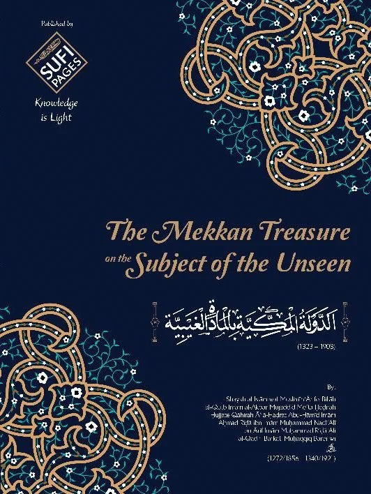The Mekkan Treasure on the Subject of the Unseen