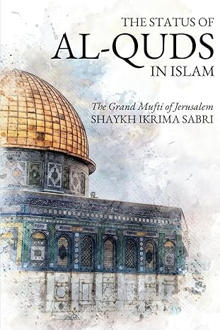 The Status of Al-Quds in Islam