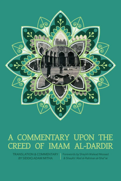 A Commentary Upon The Creed of Imam al-Dardir