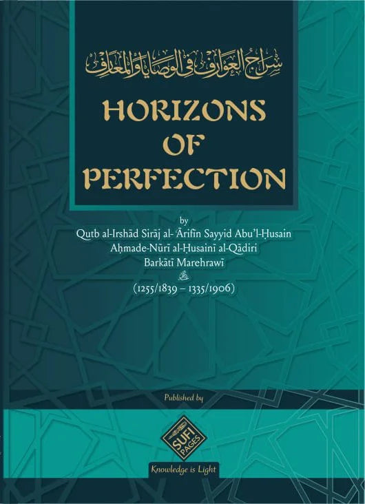 Horizons of Perfection - A manual on Sufism