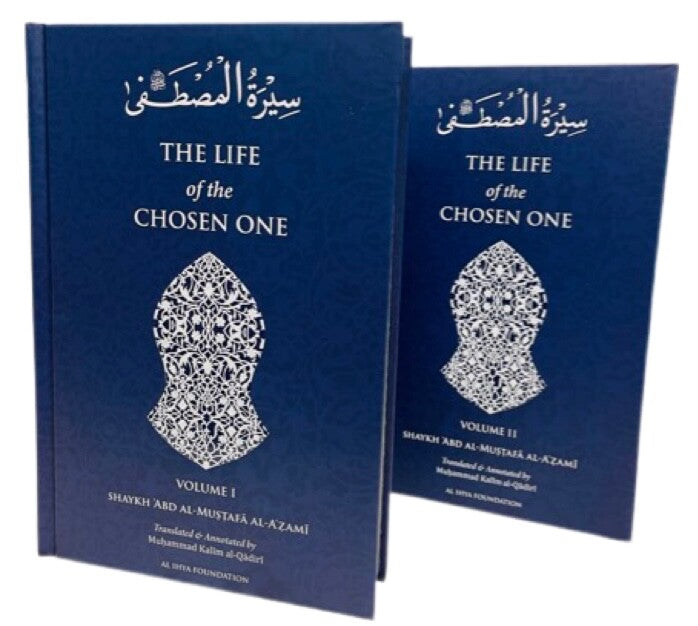 The Life of the Chosen One ﷺ (Volumes 1 and 2)